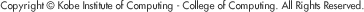 Copyright（c）Kobe Institute of Computing - College of Computing. All Rights Reserved. 
